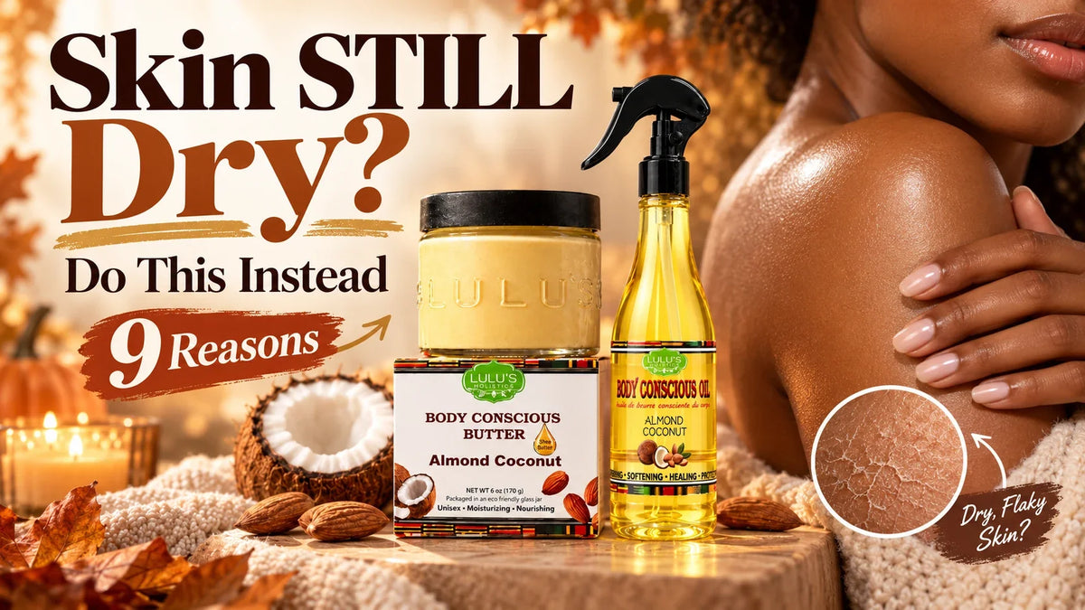 Why Is My Skin Still Dry After Moisturizing? 9 Reasons + What to Do Instead